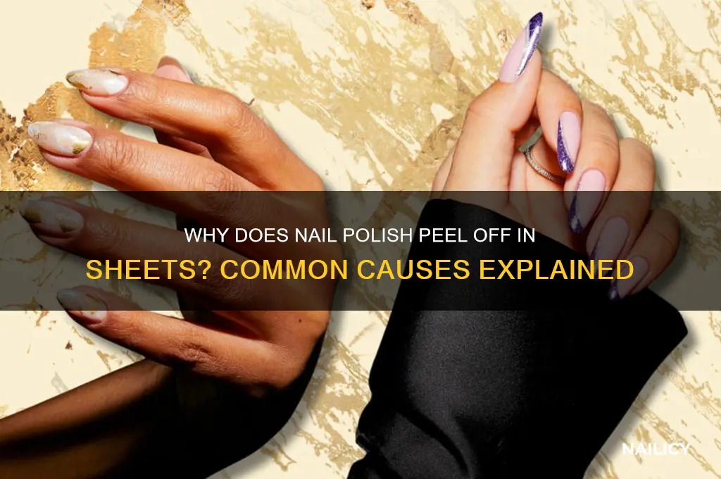 what causes nail polish to peel off in sheets
