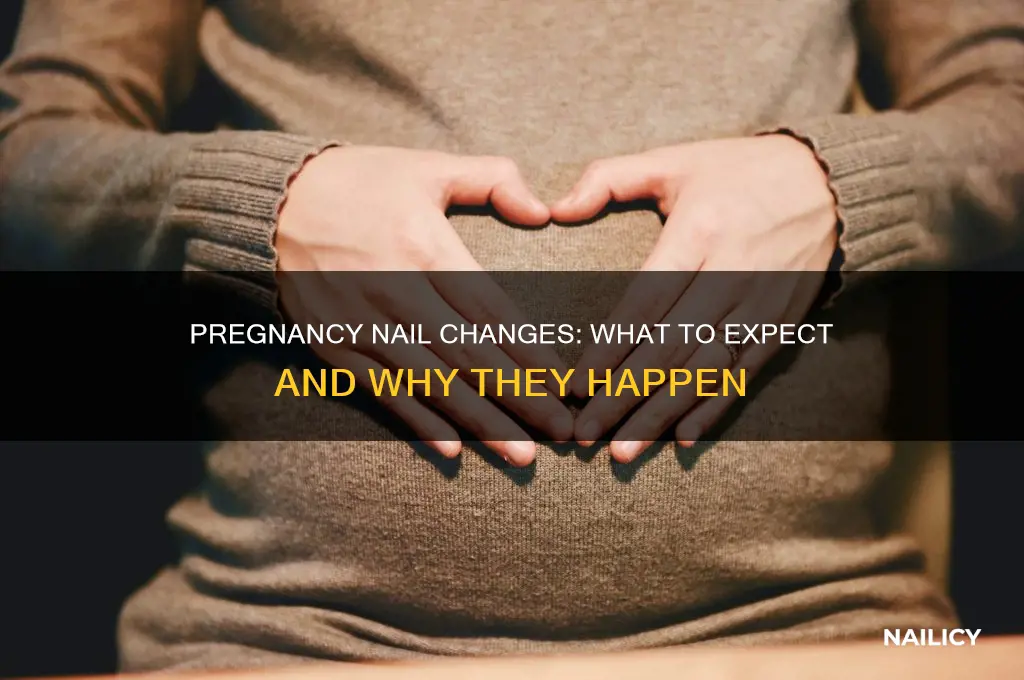 what changes happens to your nails while pregnant
