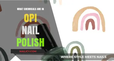 Unveiling Opi Nail Polish: Ingredients, Chemicals, and Safety Concerns