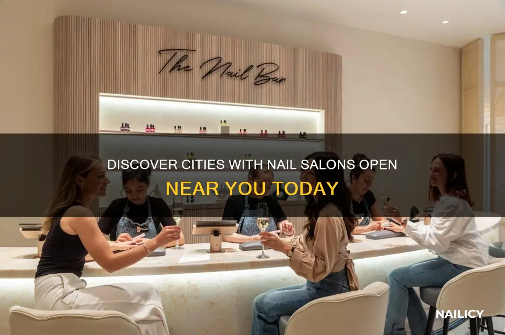 what cities have nail salons open