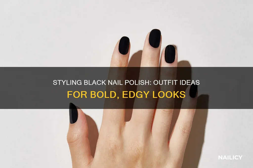 what clothes to wear with black nail polish