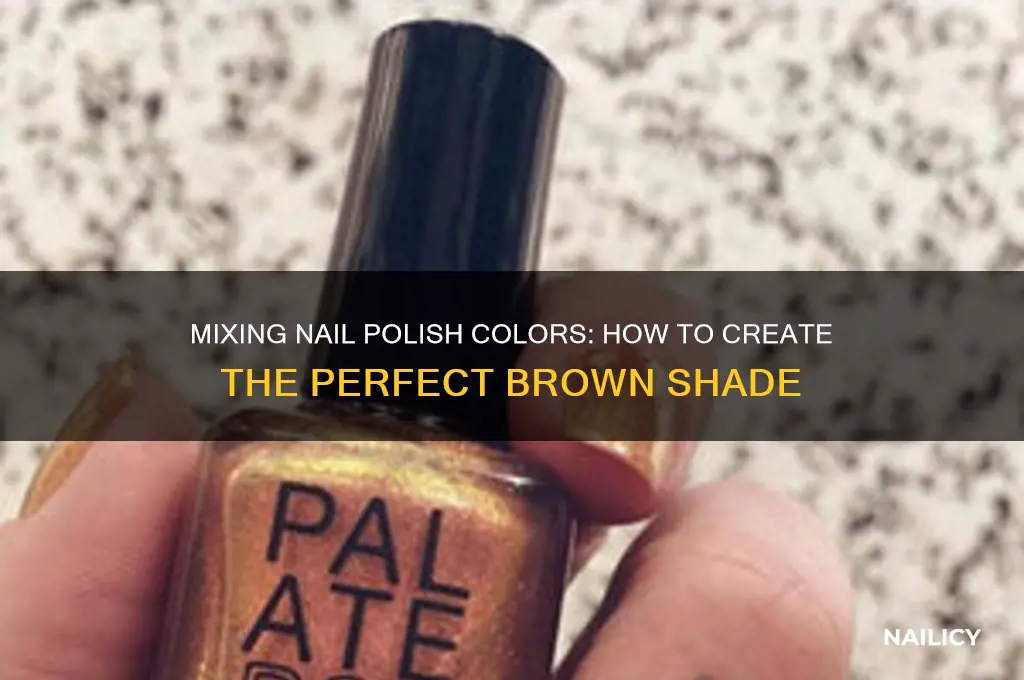 what color nail polish can i mix to make brown