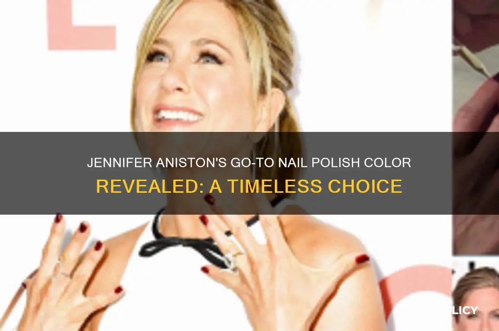 what color nail polish does jennifer aniston wear