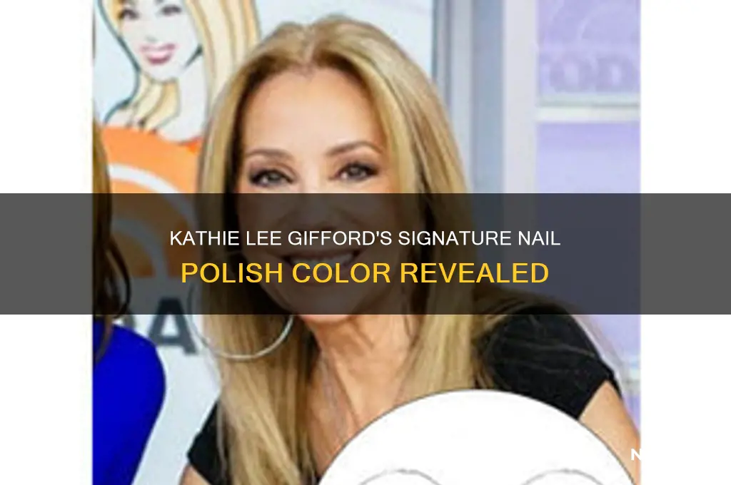 what color nail polish does kathie lee gifford wear