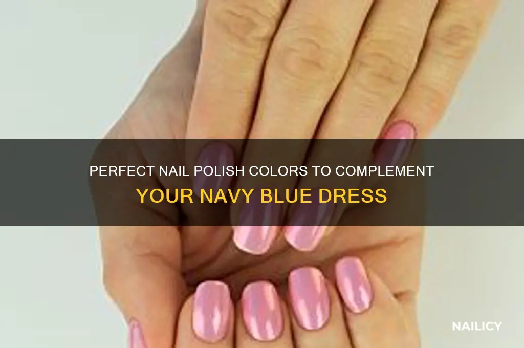 what color nail polish for a navy blue dress