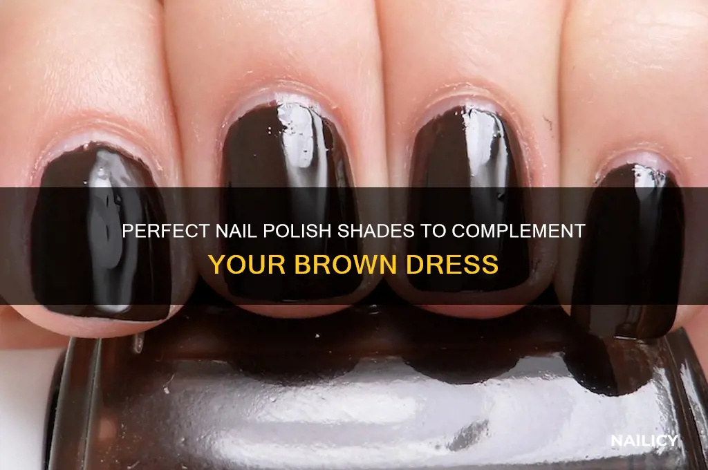 what color nail polish to wear with brown dress