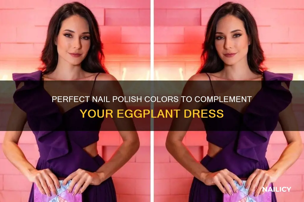 what color nail polish to wear with eggplant dress