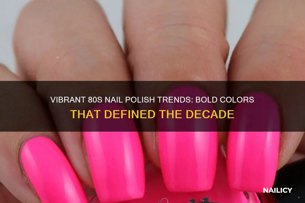what color nail polish was popular in the 80s