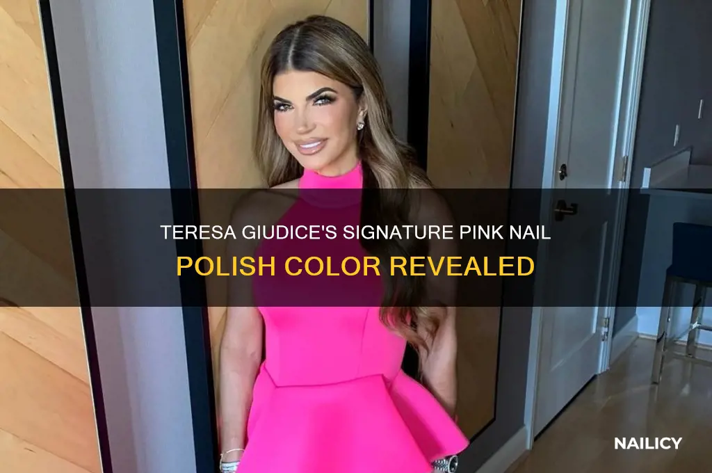 what color pink nail polish does teresa giudice wear