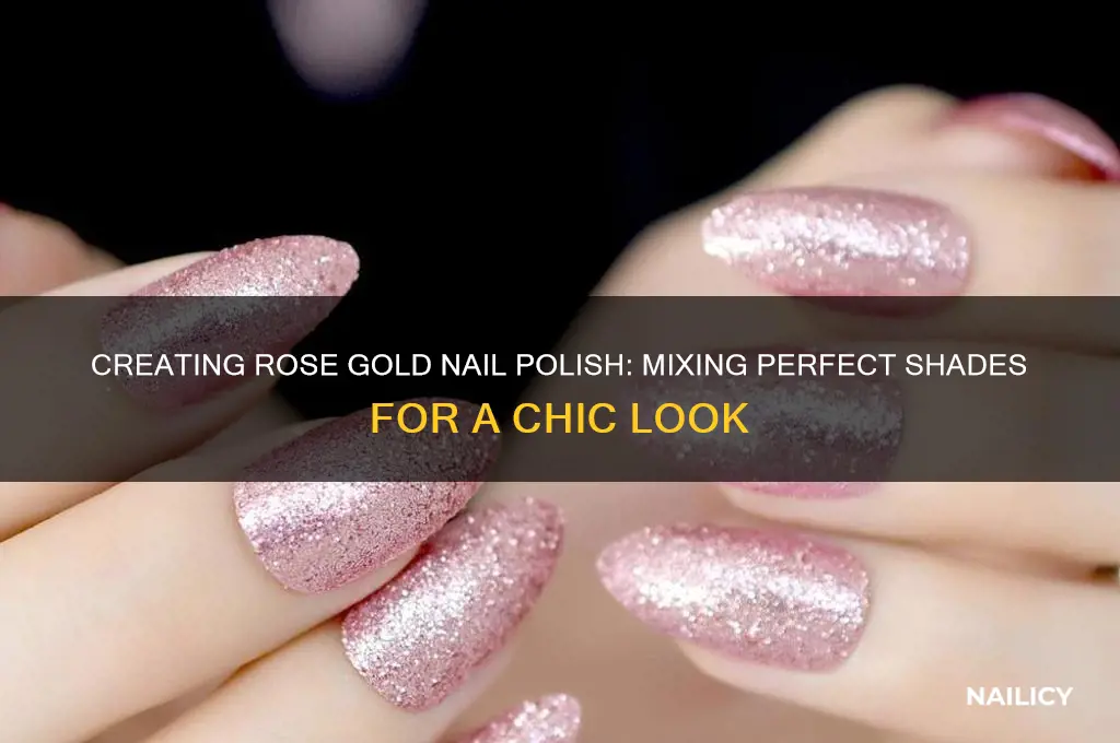 what colors make rose gold nail polish