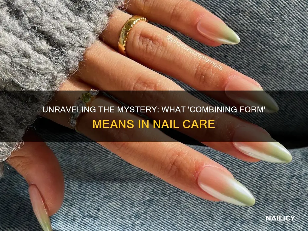 what combining form means nail