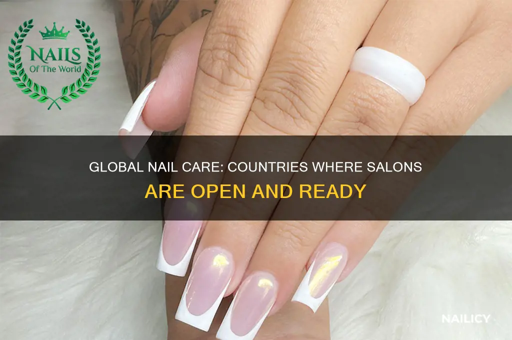 what countries have nail salons open