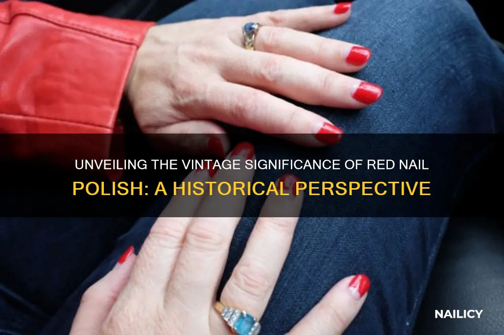what did red nail polish mean back in the day