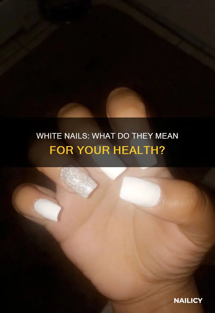 what dies white nails mean