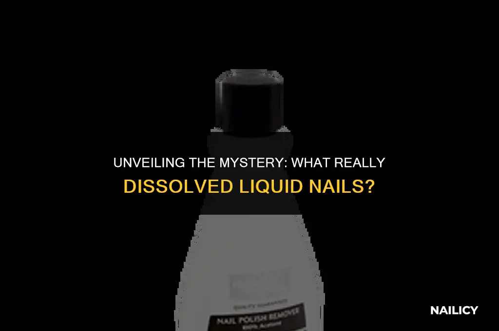 what dissolved liquid nail