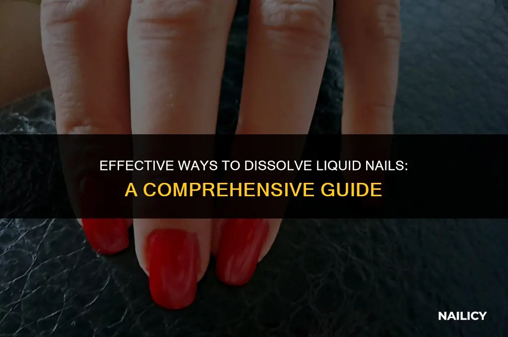 what dissolves liquid nails