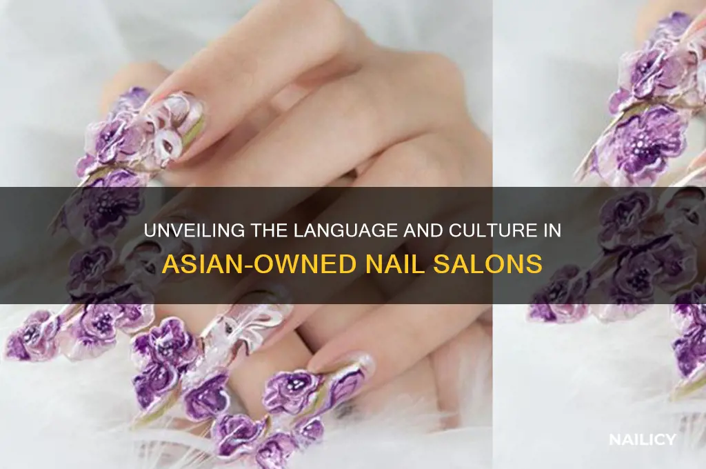 what do asians say in nail salons