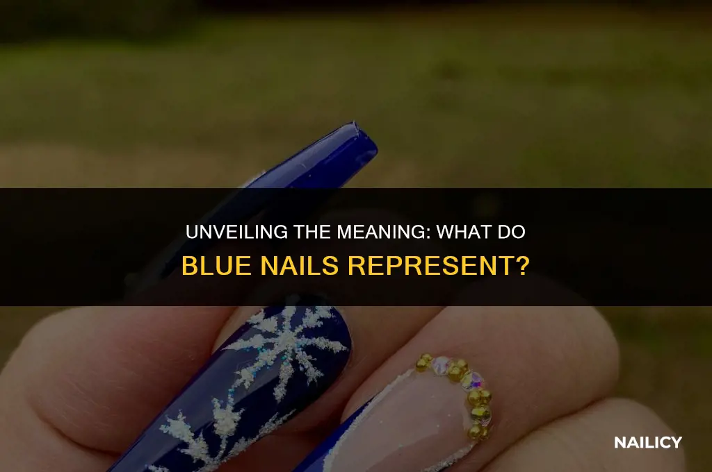 what do blue nails represent