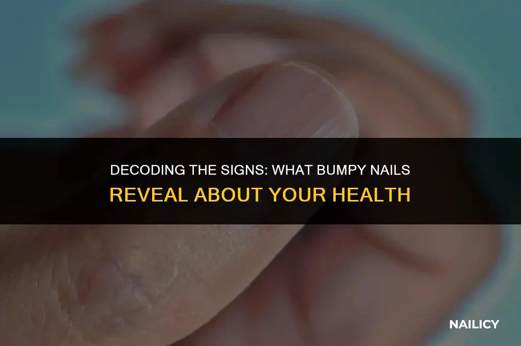 what do bumpy nails indicate