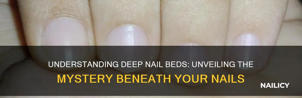 what do deep nail beds mean