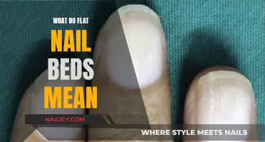 Flat Nail Beds: What Do They Mean for Your Health?