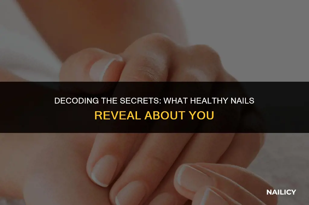 what do healthy nails represent