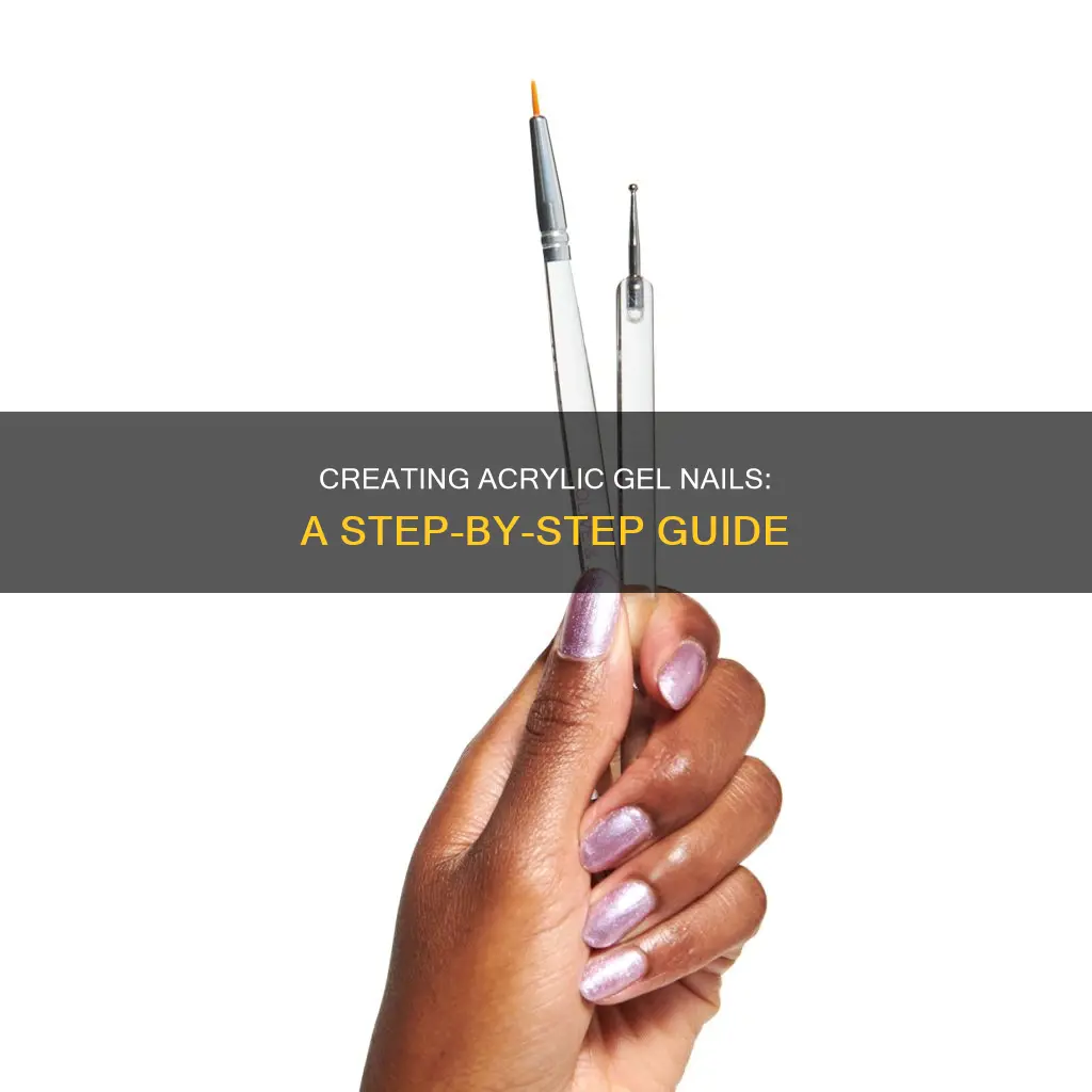 what do i need to do acrylic gel nails