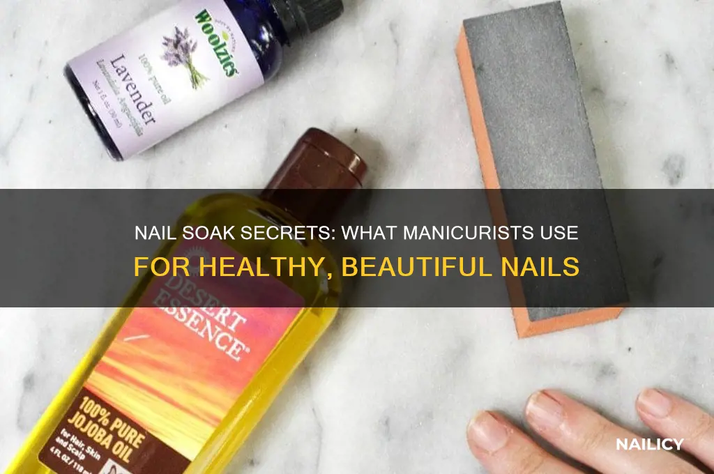 what do manicurists soak your nails in