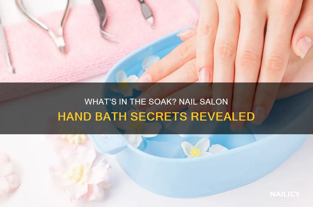 what do nail salons soak your hands in