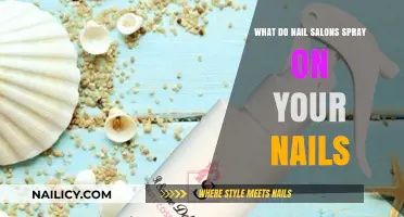 What Nail Salons Spray on Your Nails: A Complete Guide