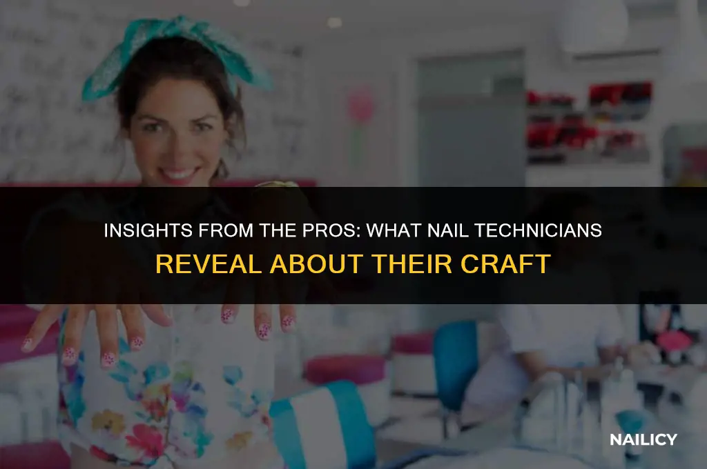what do nail technicians say