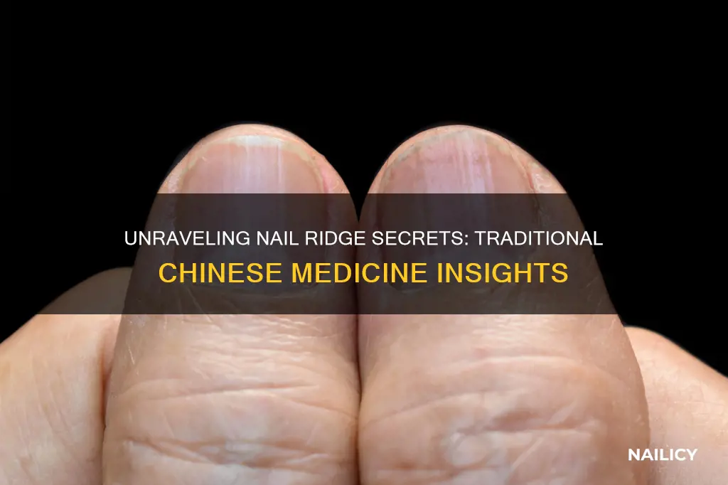 what do ridges in your nails mean in tcm