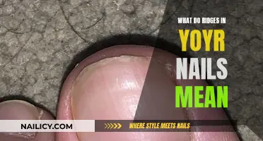 Ridges in Your Nails: What Do They Mean?