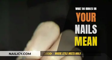 Ridges on Your Nails: What Do They Mean?