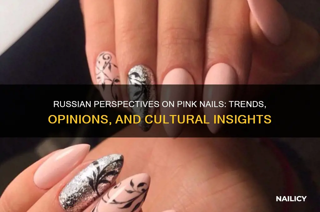 what do russians think about pink nails