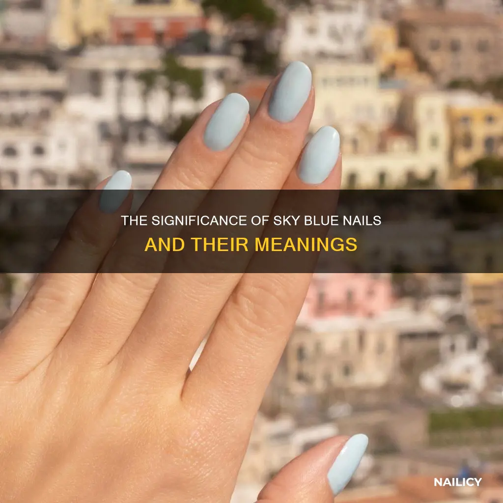 what do sky blue nails mean