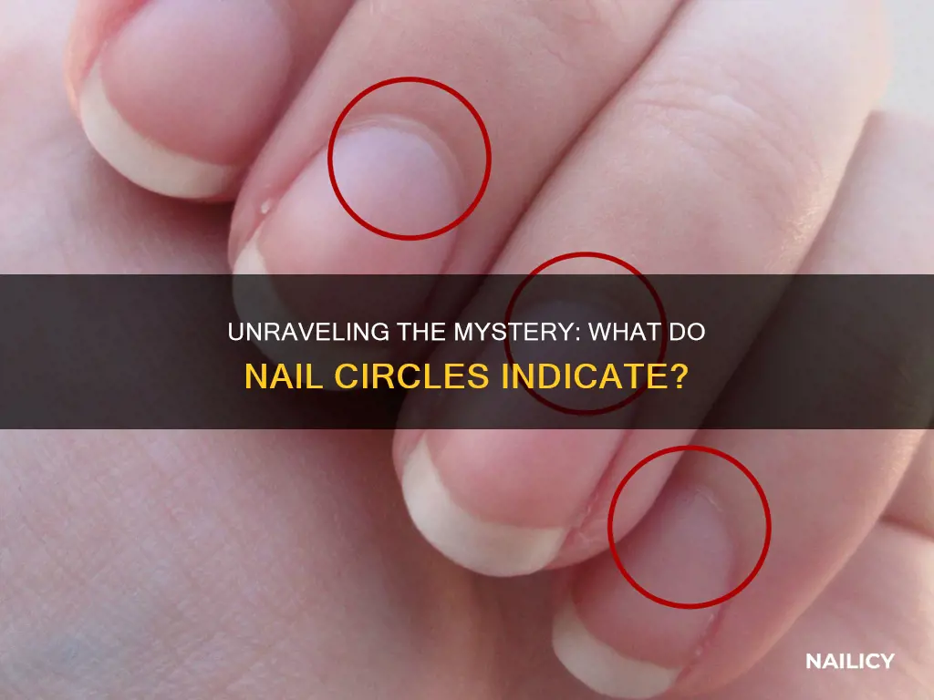 what do the circles on your nails mean