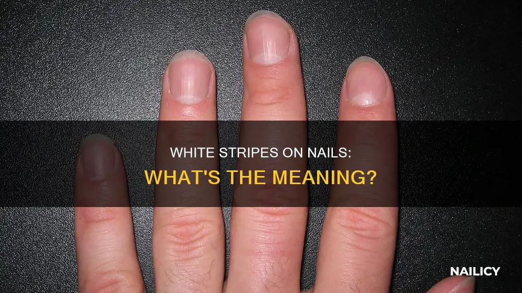 what do the white stripes on your nails mean