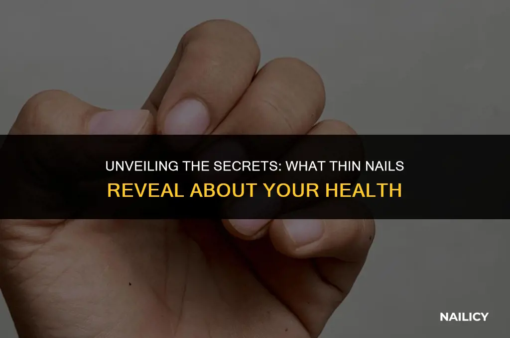 what do thin nails indicate