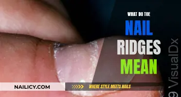 Toe Nail Ridges: What Do They Mean for Your Health?