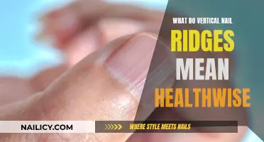 Vertical Nail Ridges: Unlocking the Secrets to Your Health