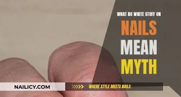 White Nails: Separating Fact from Fiction