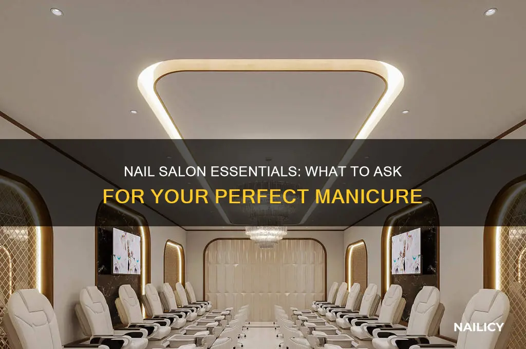 what do you ask for at a nail salon