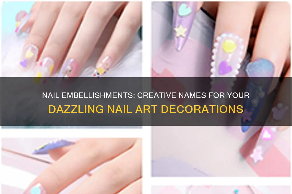 what do you call embellishments on nails