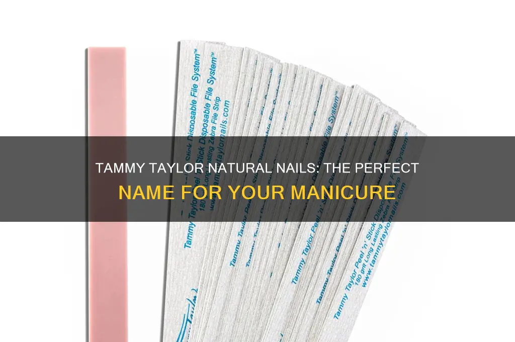 what do you call tammy taylor natural nails
