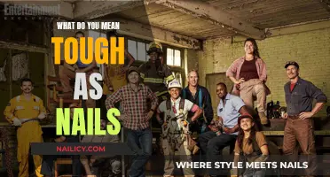 Tough as Nails: Unbreakable Resilience and Strength