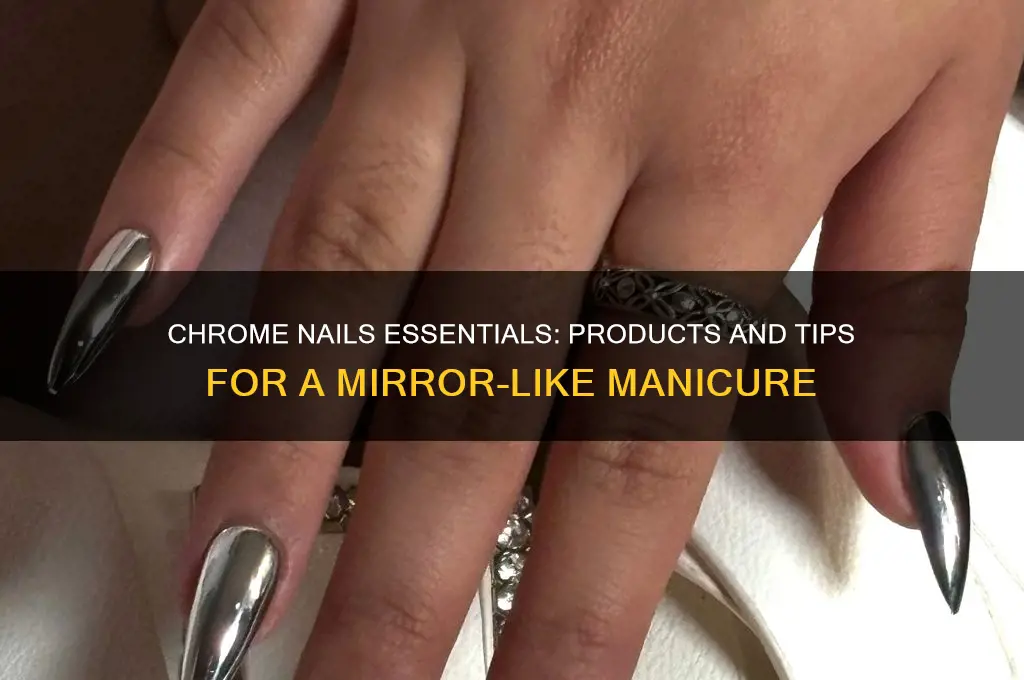 what do you need for chrome nails