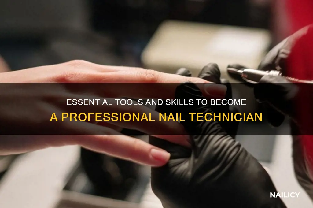 what do you need to be a nail