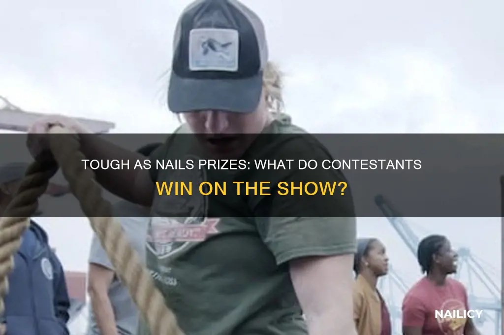 what do you win on tough as nails
