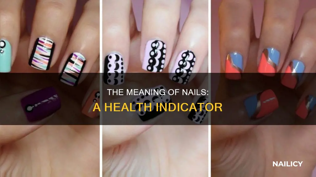 what do your nails mean